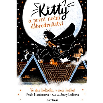 

Kitty a první noční dobrodružství