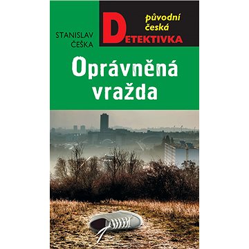 

Oprávněná vražda