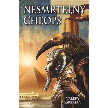 

Nesmrtelný Cheops