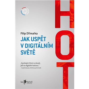 

HOT - Jak uspět v digitálním světě