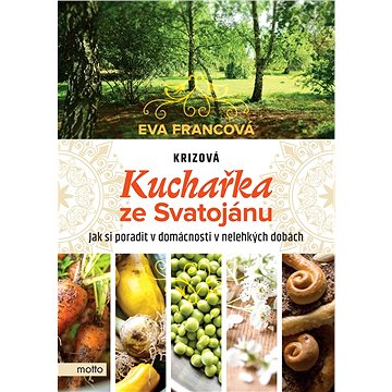 

Krizová kuchařka ze Svatojánu