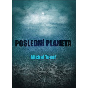 

Poslední planeta