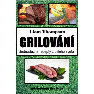 

Grilování