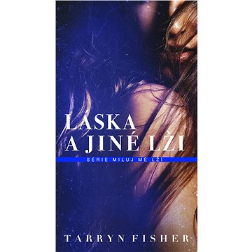 

Láska a jiné lži