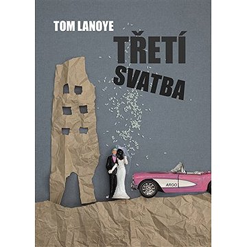 

Třetí svatba