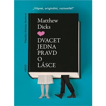 

Dvacet jedna pravd o lásce