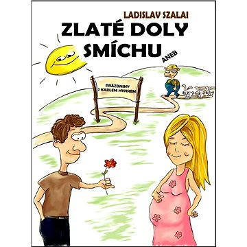 

Zlaté doly smíchu