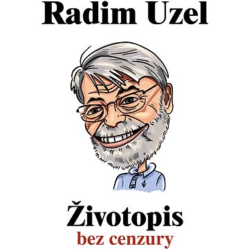 

Životopis bez cenzury