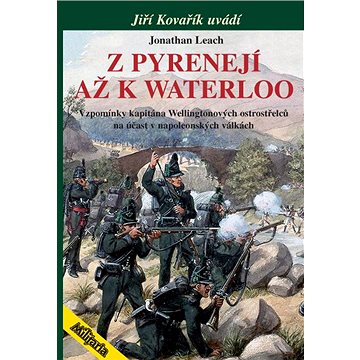 

Z Pyrenejí až k Waterloo