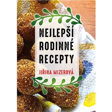 

Nejlepší rodinné recepty