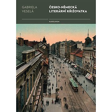 

Česko-německá literární křižovatka