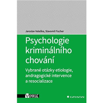 

Psychologie kriminálního chování
