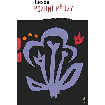 

Pozdní prózy