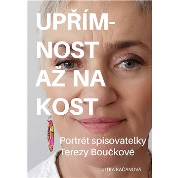 

Upřímnost až na kost