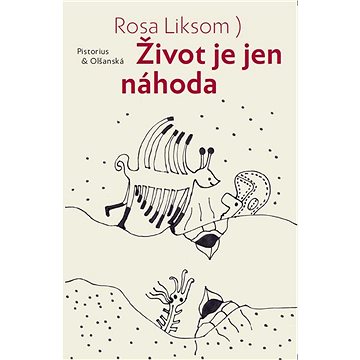

Život je jen náhoda