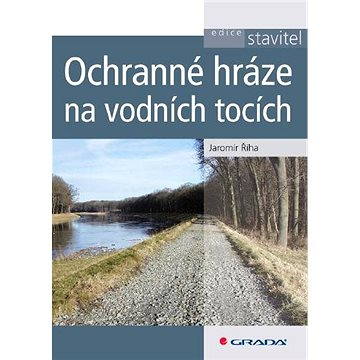 

Ochranné hráze na vodních tocích