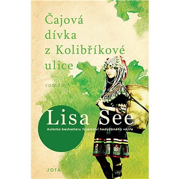 

Čajová dívka z Kolibříkové ulice