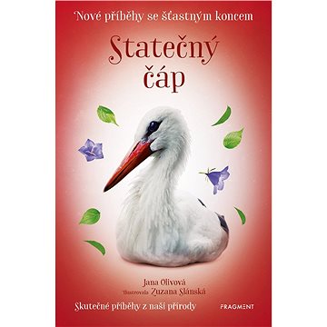 

Nové příběhy se šťastným koncem – Statečný čáp