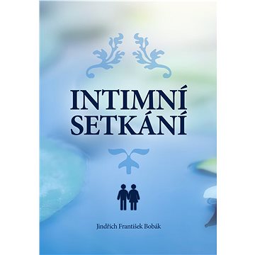 

Intimní setkání