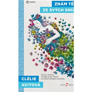 

Znám tě ze svých snů