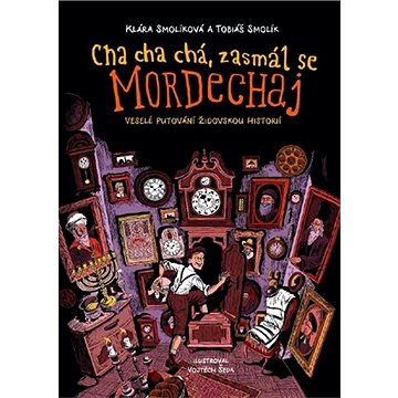 

Cha cha chá, zasmál se Mordechaj