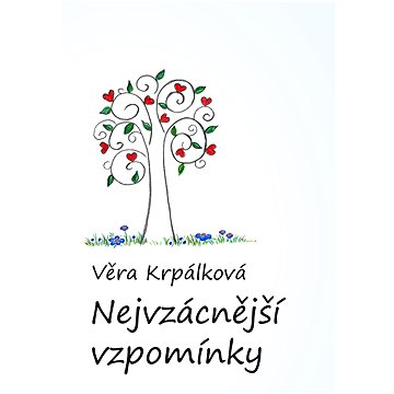 

Nejvzácnější vzpomínky