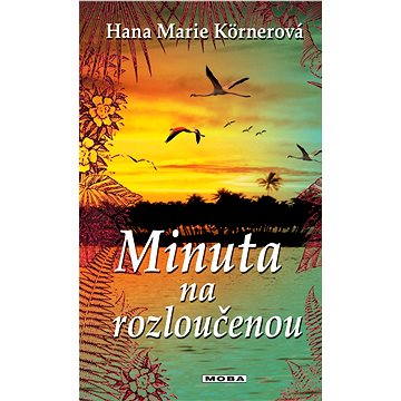 

Minuta na rozloučenou