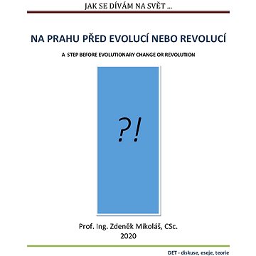 

Jak se dívám na svět…