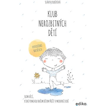 

Klub nerozbitných dětí