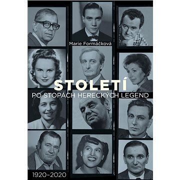 

Století: po stopách hereckých legend