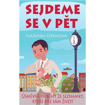 

Sejdeme se v pět