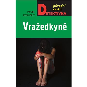 

Vražedkyně