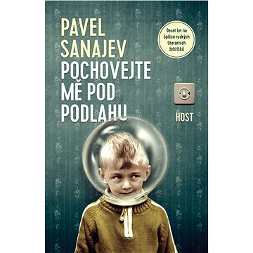

Pochovejte mě pod podlahu