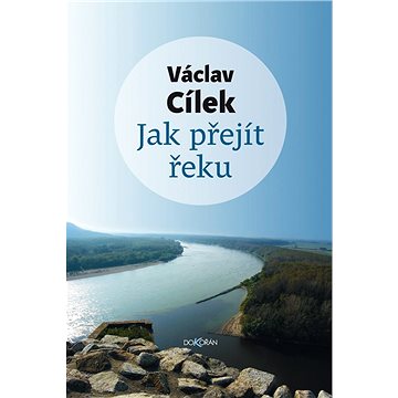 

Jak přejít řeku
