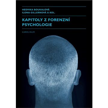 

Kapitoly z forenzní psychologie