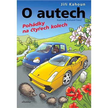 

O autech - Pohádky na 4 kolech