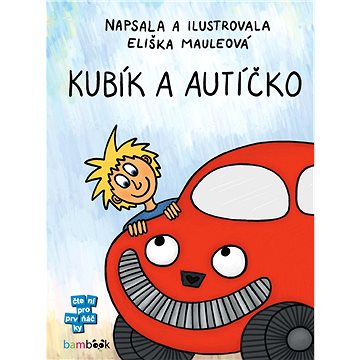 

Kubík a autíčko
