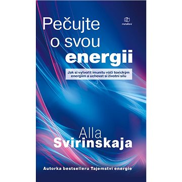 

Pečujte o svou energii