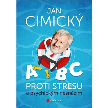 

ABC proti stresu a psychickým nesnázím