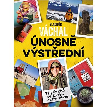 

Vladimír Váchal: Únosně výstřední