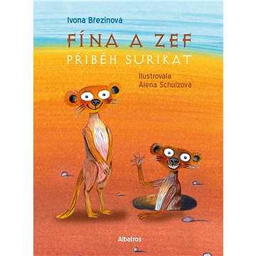 

Fína a Zef: Příběh surikat