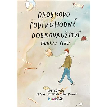 

Drobkovo podivuhodné dobrodružství