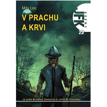 

JFK 029 V prachu a krvi