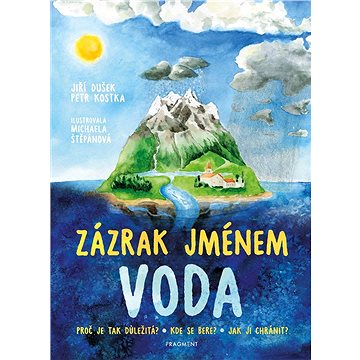 

Zázrak jménem voda