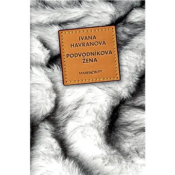 

Podvodníkova žena