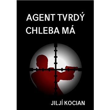 

Agent tvrdý chleba má