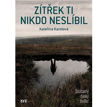 

Zítřek ti nikdo neslíbil