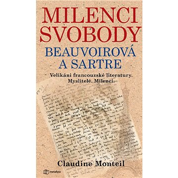 

Milenci svobody: Beauvoirová a Sartre
