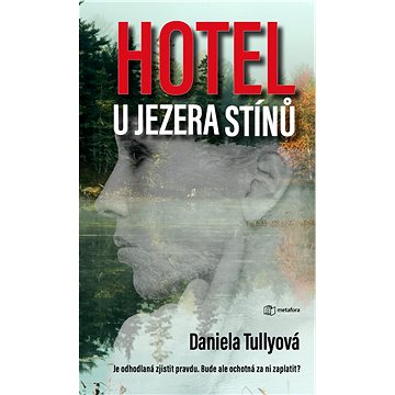 

Hotel u Jezera stínů