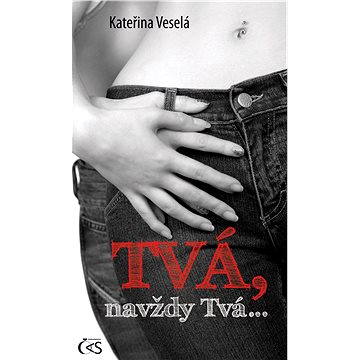 

Tvá, navždy Tvá